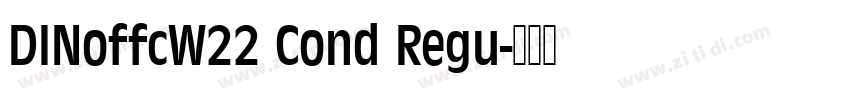 DINoffcW22 Cond Regu字体转换